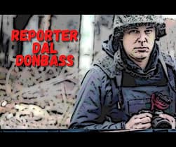 Ucraina e Donbass, Vittorio Nicola Rangeloni, reporter freelance dalla guerra Vittorio Nicola Rangeloni reporter Ucraina Donbass