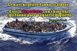 I "barconi", le moderne "navi negriere" navi negriere / barconi