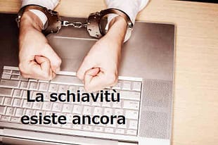 Quando il lavoro è schiavitù schiavitù lavoro
