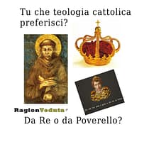 Teologie cattoliche, quale preferisci? Da ricchi o da poveri? Re-o-San-Francesco-quale-teologia-cattolica